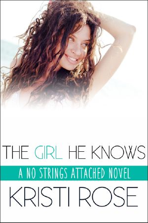 [No Strings Attached 01] • The Girl He Knows